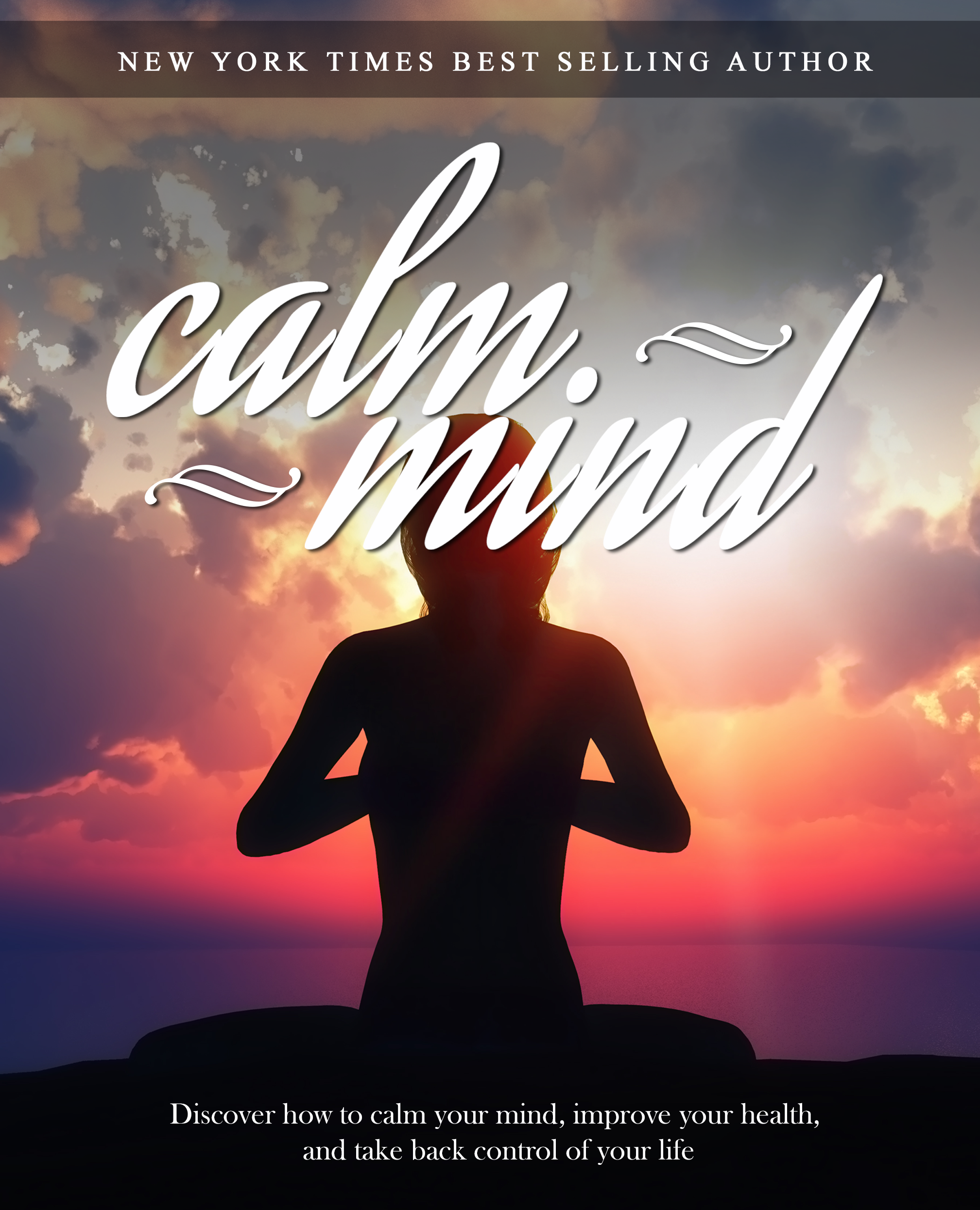 Calm Mind Healthy Body